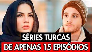 15 SÉRIES TURCAS CURTAS EM PORTUGUÊS COM MÁXIMO DE 15 EPISÓDIOS