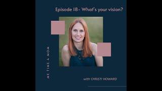 What's your vision?