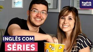 Aprender inglês com séries e filmes | English in Brazil