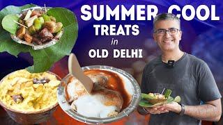 ULTIMATE OLD DELHI SUMMER COOL TREATS! ख़ास आम चाट, Fruit Chaat, Rabri, Kanji Vada, Jaljeera, BANTA