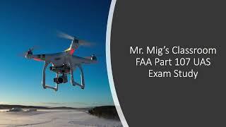 FAA Part 107 Drone Exam Questions Review (pt 1)