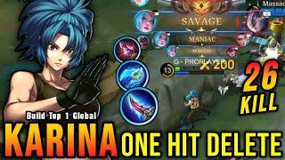 SAVAGE & MANIAC!! New OP Build for Karina (ONE HIT DELETE) - Build Top 1 Global Karina ~ MLBB