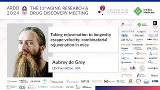 Aubrey de Grey at ARDD2024: Taking rejuvenation to longevity escape velocity