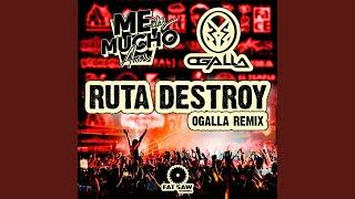 Ruta Destroy (Dj Ogalla Remix)