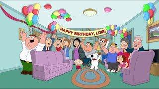 Family Guy - Happy Birthday,Lois!