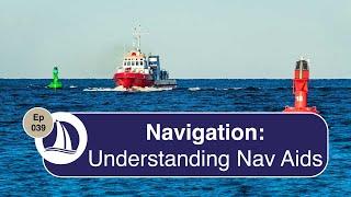 Ep 39: Understanding Navigational Aids