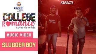 College Romance | Music Video - Slugger Boy (West Delhi Anthem) | The Timeliners