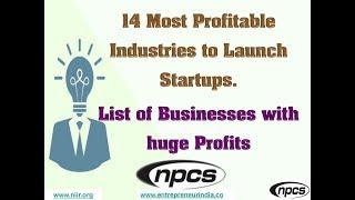 14 Most Profitable Industries to Launch Startups