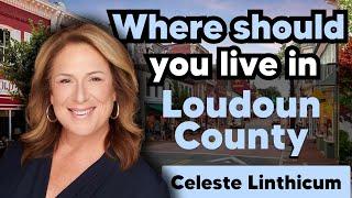 Where to Live in Loudoun County Virginia?