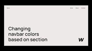Changing Navbar Element Colors Based on Sections in Webflow