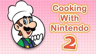 1 Hour of Nintendo Cooking Music - Vol. 2 