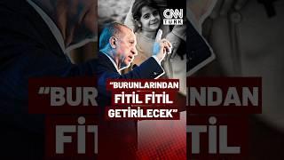 Erdoğan'dan Çok Net "Narin Güran" Mesajı: Burunlarından Fitil Fitil Getireceğiz