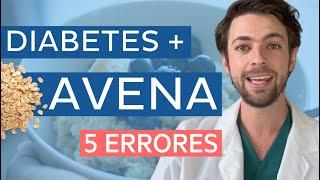 AVENA Y DIABETES  5 ERRORES frecuentes al consumir AVENA