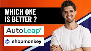 AutoLeap vs ShopMonkey | Which Is Best for Your Auto Shop?