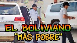 EL BOLIVIANO "MAS POBRE" (SUPERVLOGS)