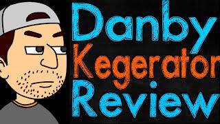 Danby Kegerator Review