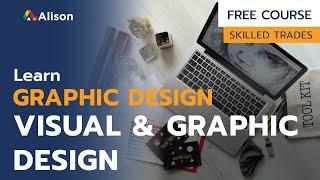 Graphic Design - Visual and Graphic Design - Free Online Course with Certificate