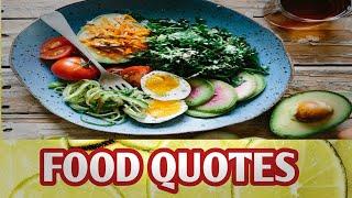 Top 15 Food Quotes And Sayings 2023 | Quotes About Food | Food Quotes