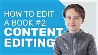 Content & Developmental Editing | How to Edit a Book #2