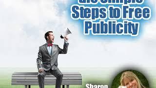 Discovering the Simple Steps to Free Publicity with Sharon Bolt 219