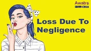 Loss Due To Negligence | English Stories | Awabe