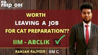 Is it worth leaving a job for CAT Preparation? | IIM A B C L K I Convert | CAT Topper Interview
