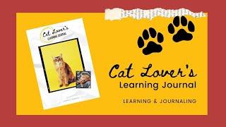 Cat Lover's Learning Journal | Learning & Journaling - unit study, science, history, anatomy, fun!