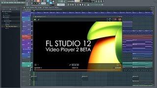 FL STUDIO 12 | Video Player 2 BETA