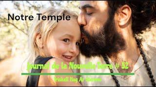 Triskell Hag Ar Sterenn 52, Notre Temple