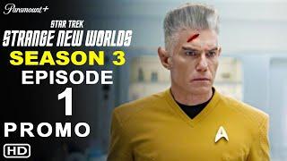 Star Trek: Strange New Worlds Season 3 Episode 1 Promo (HD) | Paramount+, Release Date, Trailer