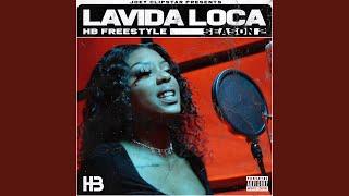 Lavida Loca HB Freestyle (Season 2)