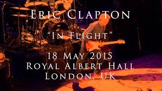 Eric Clapton - 18 May 2015 - London, RAH - COMPLETE