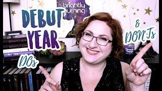 Author Debut Year Dos & Don'ts!