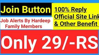 Join 'Job Alerts by Hardeep'Family Only 29 Rupees per Month,