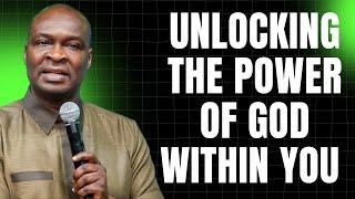UNLOCKING THE POWER OF GOD WITHIN YOU | APOSTLE JOSHUA SELMAN