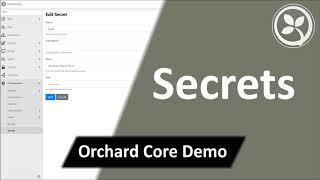 Secrets - Orchard Core Demo