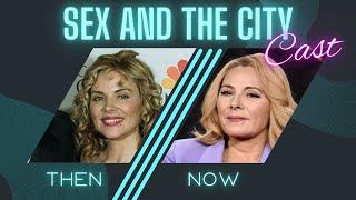 Sex and the City Cast(1998 - 2004) - How they Look Now in 2022