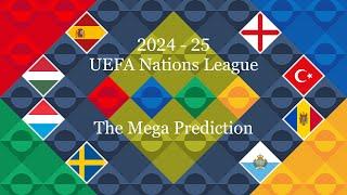 2024-25 UEFA Nations League | The Mega Prediction