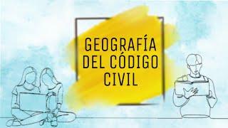 ESTRUCTURA del CÓDIGO CIVIL Chileno  ¿Cómo LOGRAR una buena GEOGRAFÍA de CÓDIGO en forma FÁCIL?