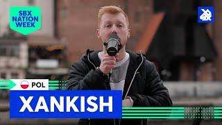 Xankish | Looking Through Your Eyes | SBX NATION WEEK: POLAND 