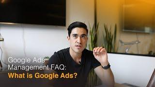 Google Ads FAQ: What is Google AdWords