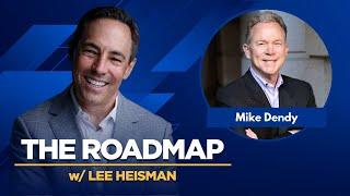 The Roadmap | Mike Dendy | CEO Of CarynHealth