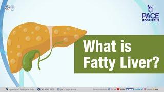 What is Fatty Liver? | PACE Hospitals #Shortvideo #fattyliver #nafld