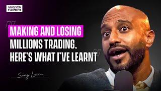 Sang Lucci: How To Make Millions From Trading | WOR Podcast - EP.107