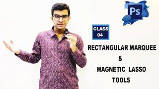 Rectangular & Magnetic Lasso Tool - Adobe Photoshop Full Course