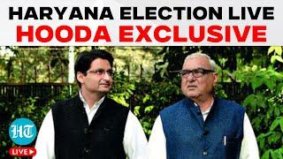 Haryana Election LIVE: Hooda Exclusive On Congress Infighting, CM Face, AAP Factor, BJP Fight