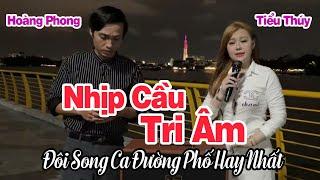 Liên Khúc Nhịp Câu Tri Âm - Đôi Song Ca Đường Phố Với Những Bài Hát Triệu View