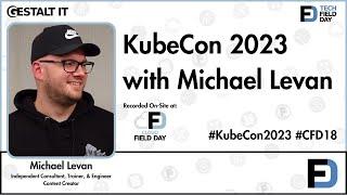 KubeCon 2023 with Michael Levan