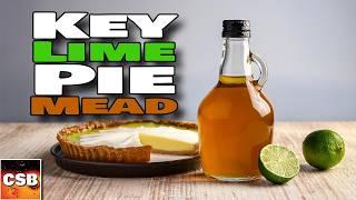 Key Lime Pie Mead - Key Limes and Mead!