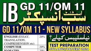 IB GD 11 / OM 11 New Syllabus | GD, OM 11 Paper Pattern! | IB Written Test | Latest Govt Jobs